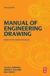 Manual of Engineering Drawing : British and International Standards （5TH）