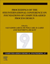 FOCAPD-19/Proceedings of the 9th International Conference on Foundations of Computer-Aided Process Design, July 14 - 18, 2019 (Computer Aided Chemical Engineering)
