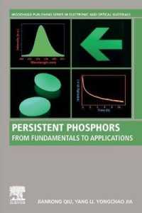 Persistent Phosphors : From Fundamentals to Applications (Woodhead Publishing Series in Electronic and Optical Materials)