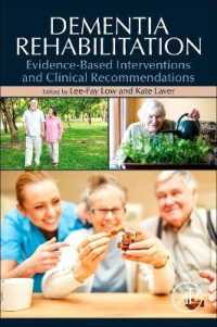 認知症リハビリテーション<br>Dementia Rehabilitation : Evidence-Based Interventions and Clinical Recommendations