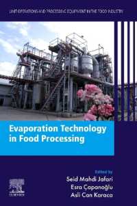 Evaporation Technology in Food Processing : Unit Operations and Processing Equipment in the Food Industry