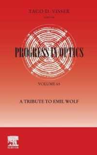 Progress in Optics: A Tribute to Emil Wolf : A Tribute to Emil Wolf (Progress in Optics)