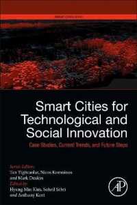 スマートシティがもたらす技術・社会的イノベーション<br>Smart Cities for Technological and Social Innovation : Case Studies, Current Trends, and Future Steps (Smart Cities)