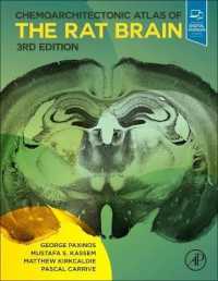 ラット脳：化学構造アトラス（第３版）<br>Chemoarchitectonic Atlas of the Rat Brain （3RD）