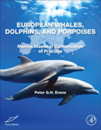 ヨーロッパにおけるクジラ・イルカ類の保全<br>European Whales, Dolphins, and Porpoises : Marine Mammal Conservation in Practice