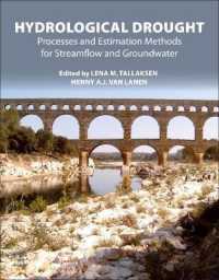 水文学的干ばつ（第２版）<br>Hydrological Drought : Processes and Estimation Methods for Streamflow and Groundwater （2ND）