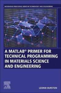 材料科学・工学プログラミングのためのMATLAB入門<br>A MATLAB® Primer for Technical Programming for Materials Science and Engineering