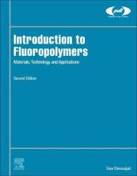 Introduction to Fluoropolymers : Materials, Technology, and Applications (Plastics Design Library) （2ND）