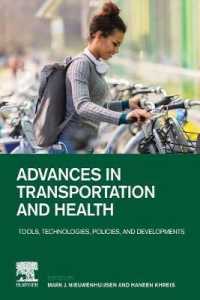 交通と保健<br>Advances in Transportation and Health : Tools, Technologies, Policies, and Developments