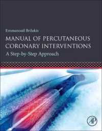 Manual of Percutaneous Coronary Interventions : A Step-by-Step Approach