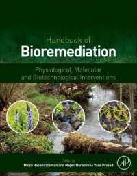 バイオリメディエーション・ハンドブック：生理・分子・バイオ技術的介入<br>Handbook of Bioremediation : Physiological, Molecular and Biotechnological Interventions