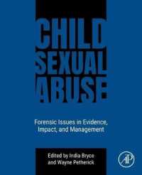 児童の性的虐待<br>Child Sexual Abuse : Forensic Issues in Evidence, Impact, and Management