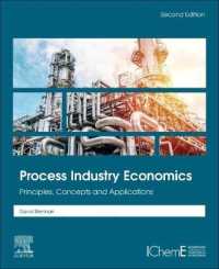 プロセス産業の経済学：原理、概念と応用（第２版）<br>Process Industry Economics : Principles, Concepts and Applications （2ND）