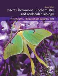 昆虫フェロモン生化学・分子生物学（第２版）<br>Insect Pheromone Biochemistry and Molecular Biology （2ND）