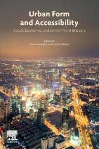 都市形態とアクセシビリティ：社会・経済・環境への影響<br>Urban Form and Accessibility : Social, Economic, and Environment Impacts
