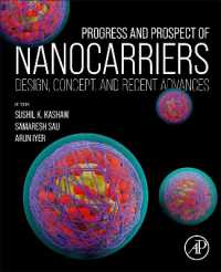 Progress and Prospect of Nanocarriers : Design, Concept, and Recent Advances