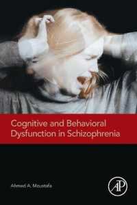 Cognitive and Behavioral Dysfunction in Schizophrenia