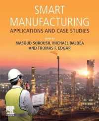 Smart Manufacturing : Applications and Case Studies