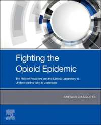 オピオイド危機と闘う研究・臨床の役割<br>Fighting the Opioid Epidemic : The Role of Providers and the Clinical Laboratory in Understanding Who is Vulnerable