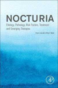 夜間頻尿：病因学・病理学・リスク要因・治療・最新療法<br>Nocturia : Etiology, Pathology, Risk Factors, Treatment and Emerging Therapies