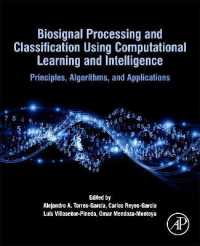 Biosignal Processing and Classification Using Computational Learning and Intelligence : Principles, Algorithms, and Applications