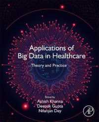 医療におけるビッグデータの応用<br>Applications of Big Data in Healthcare : Theory and Practice