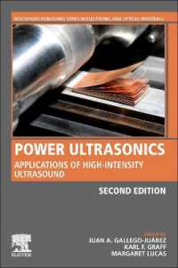 Power Ultrasonics : Applications of High-Intensity Ultrasound (Woodhead Publishing Series in Electronic and Optical Materials) （2ND）