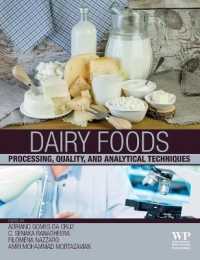 Dairy Foods : Processing, Quality, and Analytical Techniques