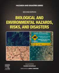 生物・環境ハザード・リスク・災害（第２版）<br>Biological and Environmental Hazards, Risks, and Disasters (Hazards and Disasters Series) （2ND）