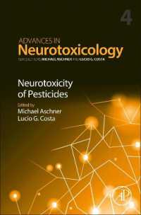 Neurotoxicity of Pesticides (Advances in Neurotoxicology)