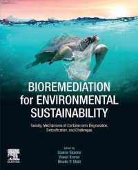 Bioremediation for Environmental Sustainability : Toxicity, Mechanisms of Contaminants Degradation, Detoxification and Challenges