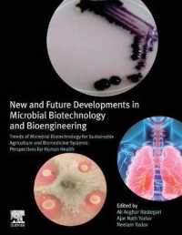 New and Future Developments in Microbial Biotechnology and Bioengineering : Trends of Microbial Biotechnology for Sustainable Agriculture and Biomedicine Systems: Perspectives for Human Health