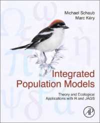 Integrated Population Models : Theory and Ecological Applications with R and Jags