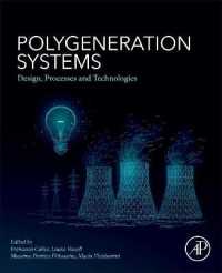 Polygeneration Systems : Design, Processes and Technologies