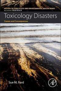 Toxicology Disasters : Causes and Consequences (History of Toxicology and Environmental Health)