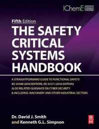 The Safety Critical Systems Handbook : A Straightforward Guide to Functional Safety: IEC 61508 (2010 Edition), IEC 61511 (2015 Edition) and Related Guidance （5TH）