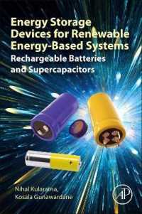 Energy Storage Devices for Renewable Energy-Based Systems : Rechargeable Batteries and Supercapacitors （2ND）