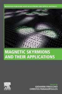 Magnetic Skyrmions and Their Applications (Woodhead Publishing Series in Electronic and Optical Materials)