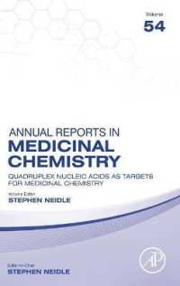 Quadruplex Nucleic Acids as Targets for Medicinal Chemistry (Annual Reports in Medicinal Chemistry)