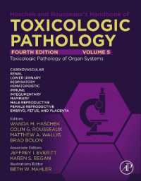 ハシェク＆ルソー毒性病理学ハンドブック（第４版・全５巻）第５巻：臓器系の毒素病理学（続）<br>Haschek and Rousseaux's Handbook of Toxicologic Pathology Volume 5: Toxicologic Pathology of Organ Systems （4TH）