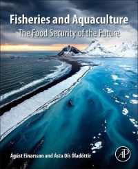 Fisheries and Aquaculture : The Food Security of the Future