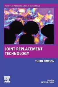 Joint Replacement Technology (Woodhead Publishing Series in Biomaterials) （3RD）