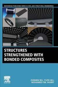 Structures Strengthened with Bonded Composites (Woodhead Publishing Series in Civil and Structural Engineering)