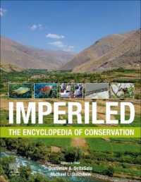 保全科学百科事典（全３巻）<br>Imperiled: the Encyclopedia of Conservation
