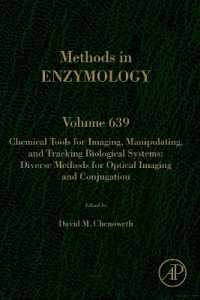 Chemical Tools for Imaging, Manipulating, and Tracking Biological Systems: Diverse Methods for Optical Imaging and Conjugation (Methods in Enzymology)