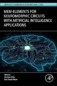 Mem-elements for Neuromorphic Circuits with Artificial Intelligence Applications (Advances in Nonlinear Dynamical Systems and Robotics (Andc))
