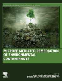 Microbe Mediated Remediation of Environmental Contaminants (Woodhead Publishing Series in Food Science, Technology and Nutrition)