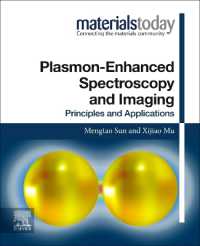 Plasmon-Enhanced Spectroscopy and Imaging : Principles and Applications (Materials Today)