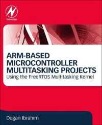 ARM-Based Microcontroller Multitasking Projects : Using the FreeRTOS Multitasking Kernel