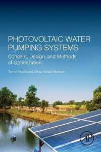 Photovoltaic Water Pumping Systems : Concept, Design, and Methods of Optimization
